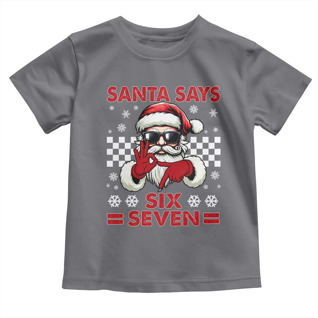 67 Christmas Toddler T Shirt Funny Santa Says Six Seven Meme Gen Alpha Slang - Wonder Print Shop