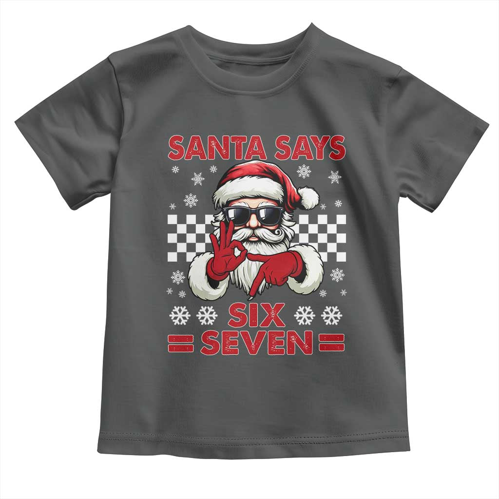 67 Christmas Toddler T Shirt Funny Santa Says Six Seven Meme Gen Alpha Slang - Wonder Print Shop