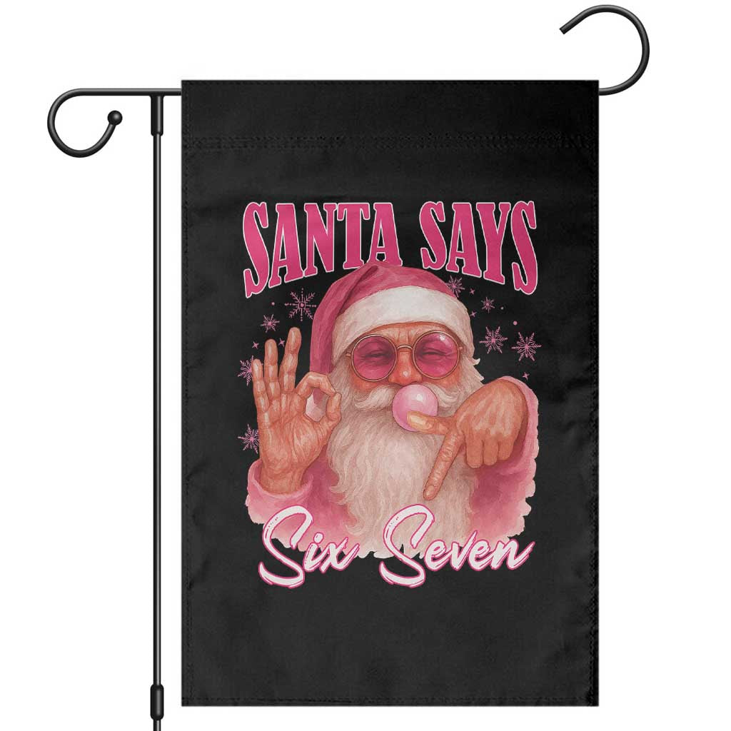 Funny Pink Santa Says Six Seven Garden Flag 67 Christmas Meme Gen Alpha - Wonder Print Shop