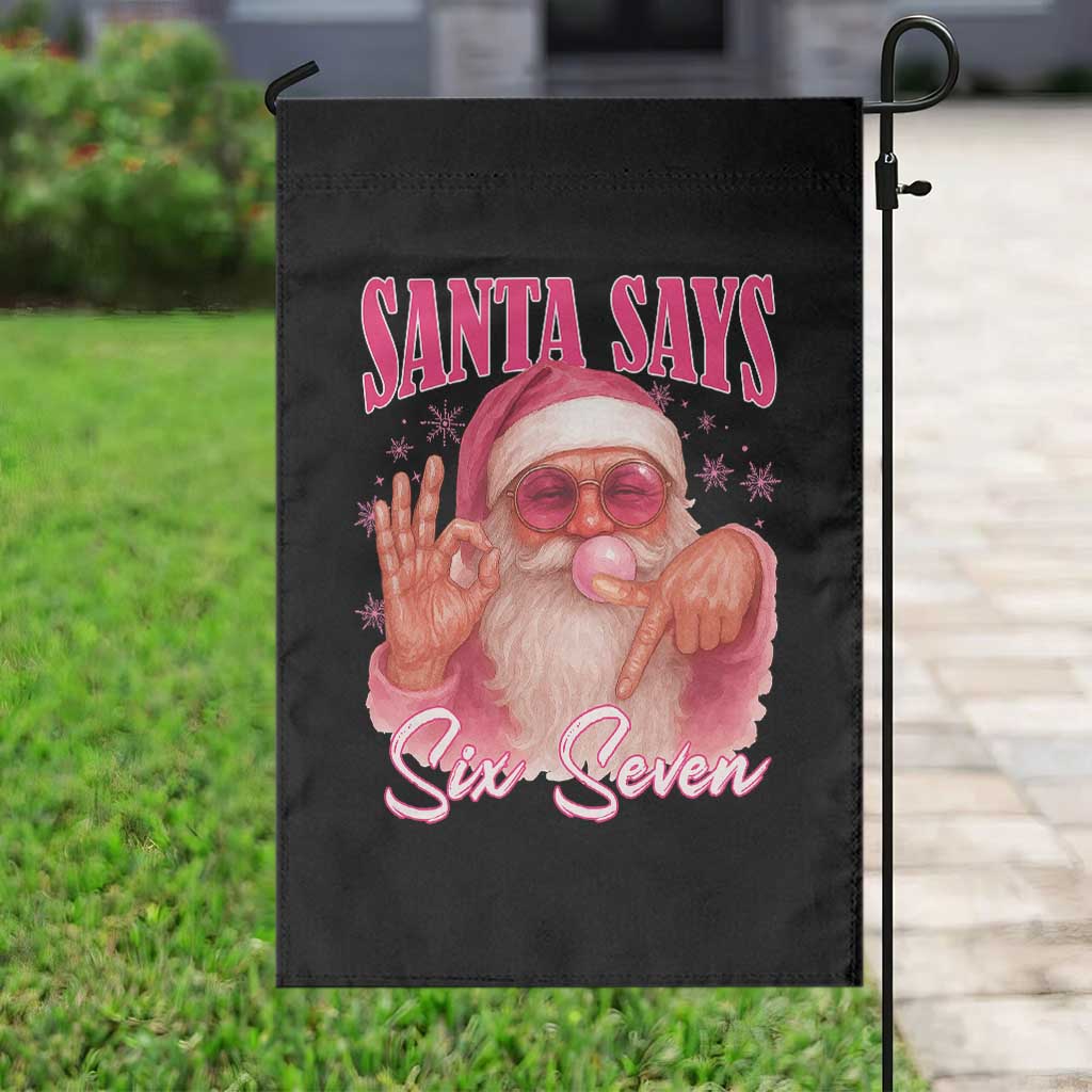 Funny Pink Santa Says Six Seven Garden Flag 67 Christmas Meme Gen Alpha - Wonder Print Shop