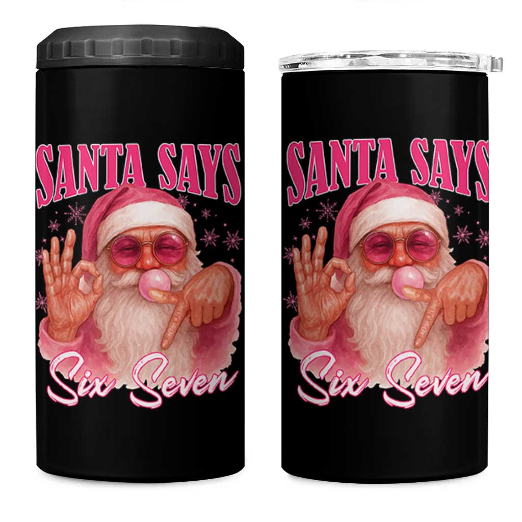 Funny Pink Santa Says Six Seven 4 in 1 Can Cooler Tumbler 67 Christmas Meme Gen Alpha - Wonder Print Shop