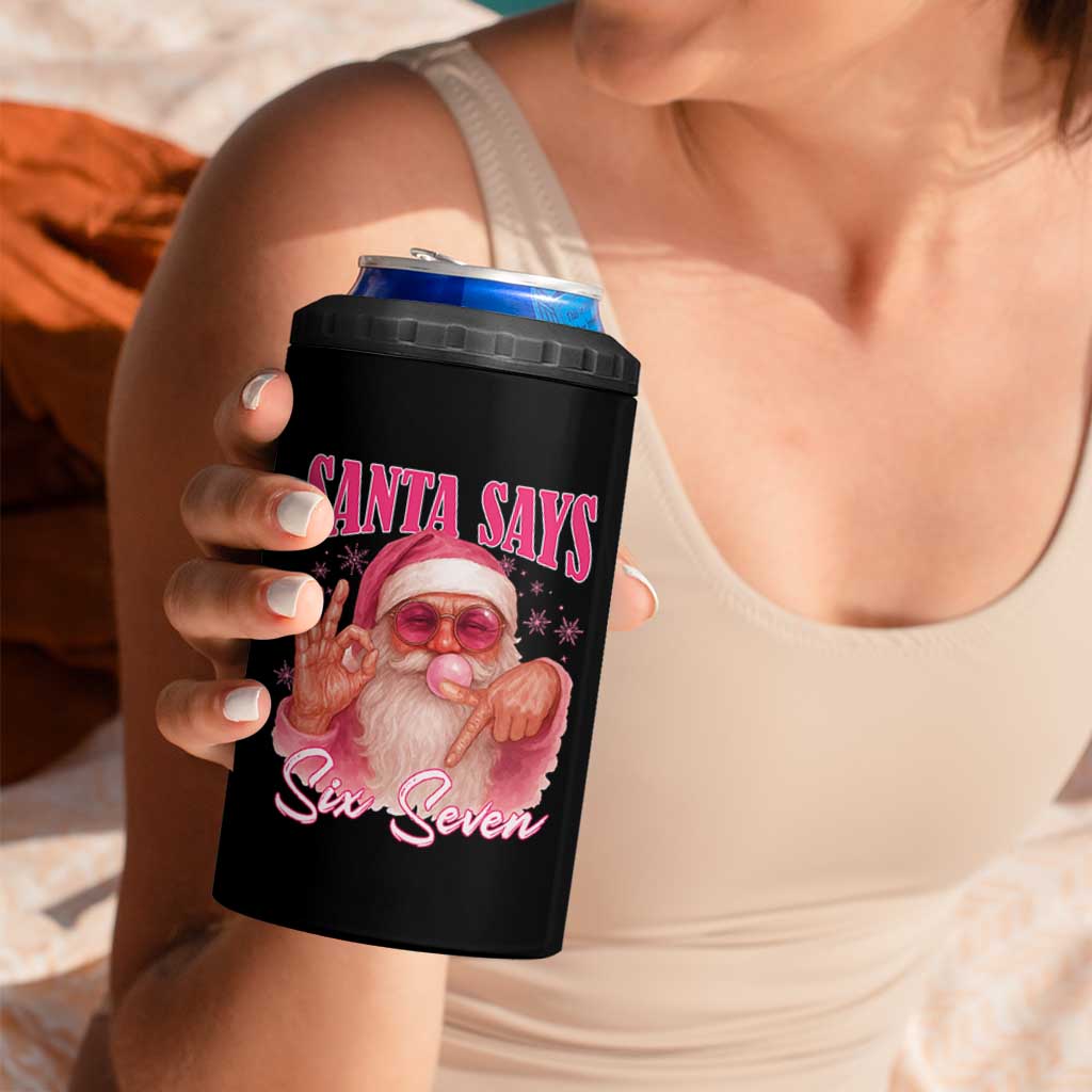 Funny Pink Santa Says Six Seven 4 in 1 Can Cooler Tumbler 67 Christmas Meme Gen Alpha - Wonder Print Shop