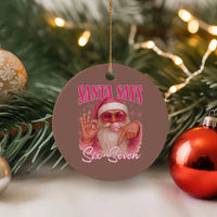 Funny Pink Santa Says Six Seven Ceramic Ornament 67 Christmas Meme Gen Alpha - Wonder Print Shop