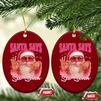 Funny Pink Santa Says Six Seven Ceramic Ornament 67 Christmas Meme Gen Alpha - Wonder Print Shop