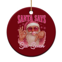 Funny Pink Santa Says Six Seven Ceramic Ornament 67 Christmas Meme Gen Alpha - Wonder Print Shop