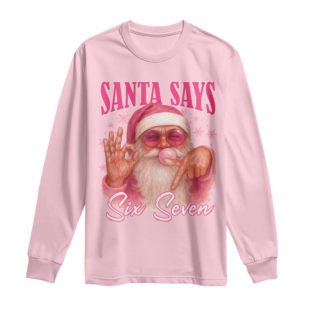 Funny Pink Santa Says Six Seven Long Sleeve Shirt 67 Christmas Meme Gen Alpha - Wonder Print Shop