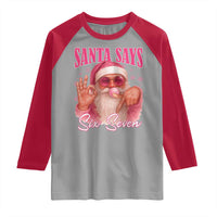 Funny Pink Santa Says Six Seven Raglan Shirt 67 Christmas Meme Gen Alpha - Wonder Print Shop