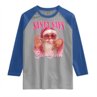 Funny Pink Santa Says Six Seven Raglan Shirt 67 Christmas Meme Gen Alpha - Wonder Print Shop
