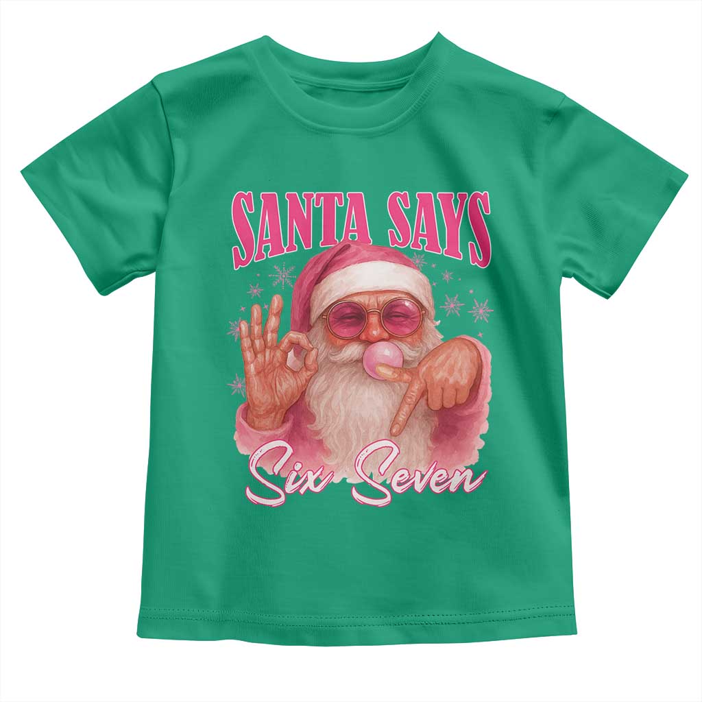 Funny Pink Santa Says Six Seven Toddler T Shirt 67 Christmas Meme Gen Alpha - Wonder Print Shop