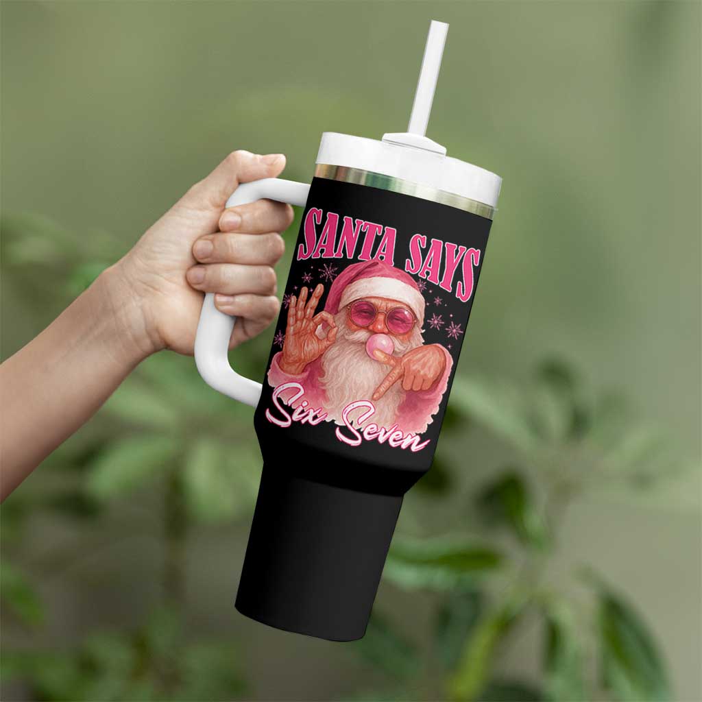 Funny Pink Santa Says Six Seven Tumbler With Handle 67 Christmas Meme Gen Alpha - Wonder Print Shop