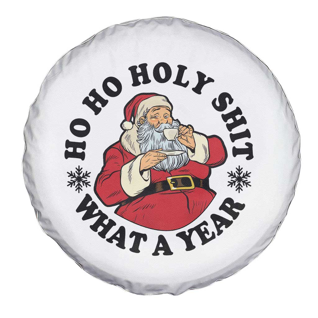 Ho Ho Holy Shit What A Year Spare Tire Cover Funny Christmas Santa - Wonder Print Shop