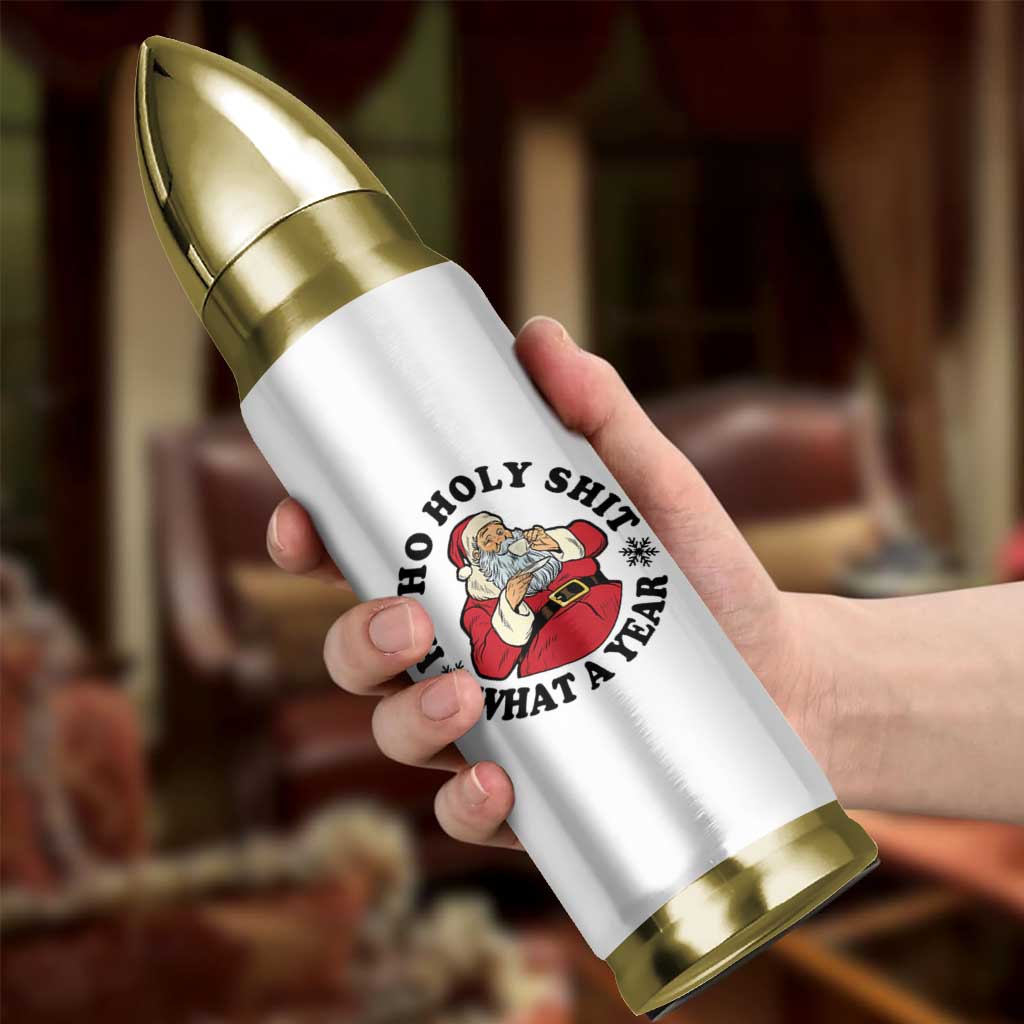 Ho Ho Holy Shit What A Year Bullet Tumbler Funny Christmas Santa - Wonder Print Shop