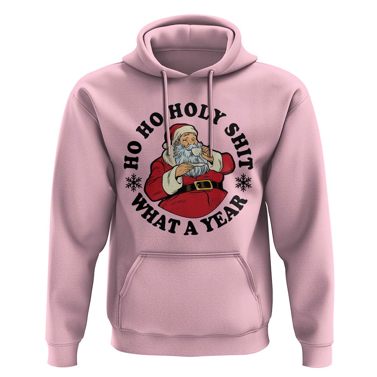 Ho Ho Holy Shit What A Year Hoodie Funny Christmas Santa - Wonder Print Shop