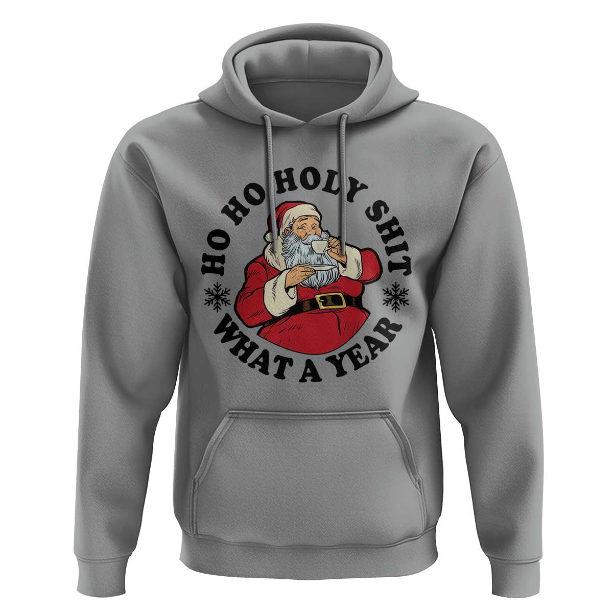 Ho Ho Holy Shit What A Year Hoodie Funny Christmas Santa - Wonder Print Shop