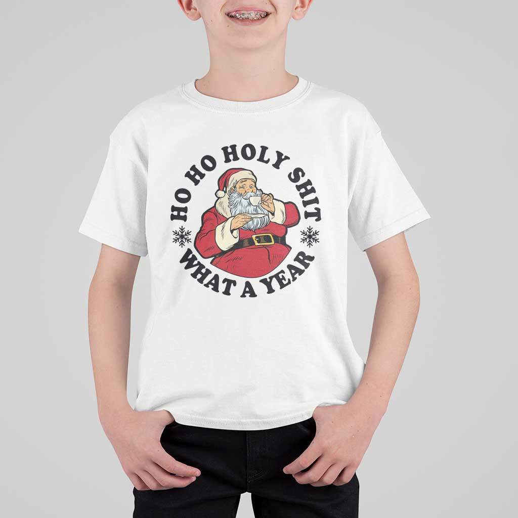 Ho Ho Holy Shit What A Year T Shirt For Kid Funny Christmas Santa - Wonder Print Shop
