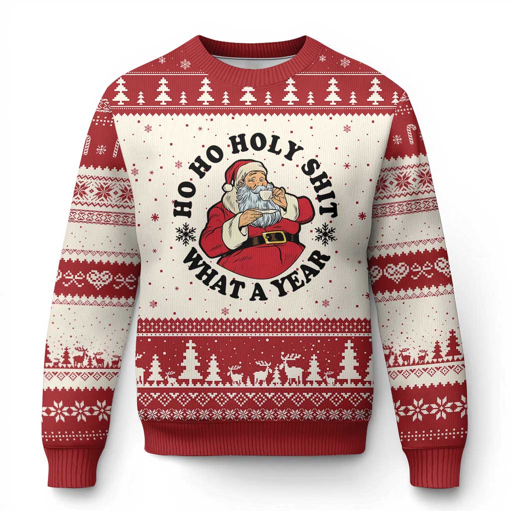 Ho Ho Holy Shit What A Year Ugly Christmas Sweater Funny Xmas Santa - Wonder Print Shop
