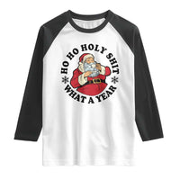 Ho Ho Holy Shit What A Year Raglan Shirt Funny Christmas Santa - Wonder Print Shop