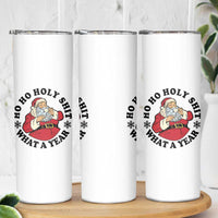 Ho Ho Holy Shit What A Year Skinny Tumbler Funny Christmas Santa - Wonder Print Shop