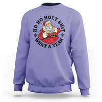 Ho Ho Holy Shit What A Year Sweatshirt Funny Christmas Santa - Wonder Print Shop