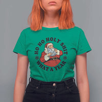 Ho Ho Holy Shit What A Year T Shirt For Women Funny Christmas Santa - Wonder Print Shop