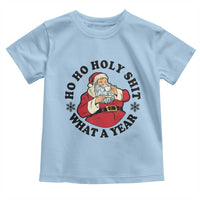 Ho Ho Holy Shit What A Year Toddler T Shirt Funny Christmas Santa - Wonder Print Shop