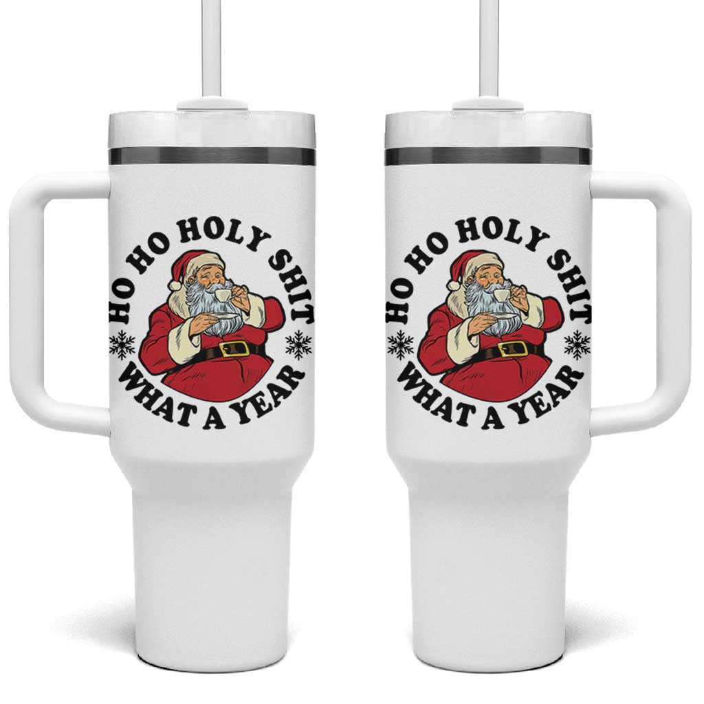 Ho Ho Holy Shit What A Year Tumbler With Handle Funny Christmas Santa - Wonder Print Shop