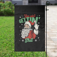 Funny Christmas Naughty Santa Garden Flag You Aint Getting Shit Inappropriate Xmas - Wonder Print Shop