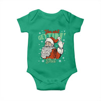 Funny Christmas Naughty Santa Baby Onesie You Aint Getting Shit Inappropriate Xmas - Wonder Print Shop