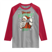 Funny Christmas Naughty Santa Raglan Shirt You Aint Getting Shit Inappropriate Xmas - Wonder Print Shop