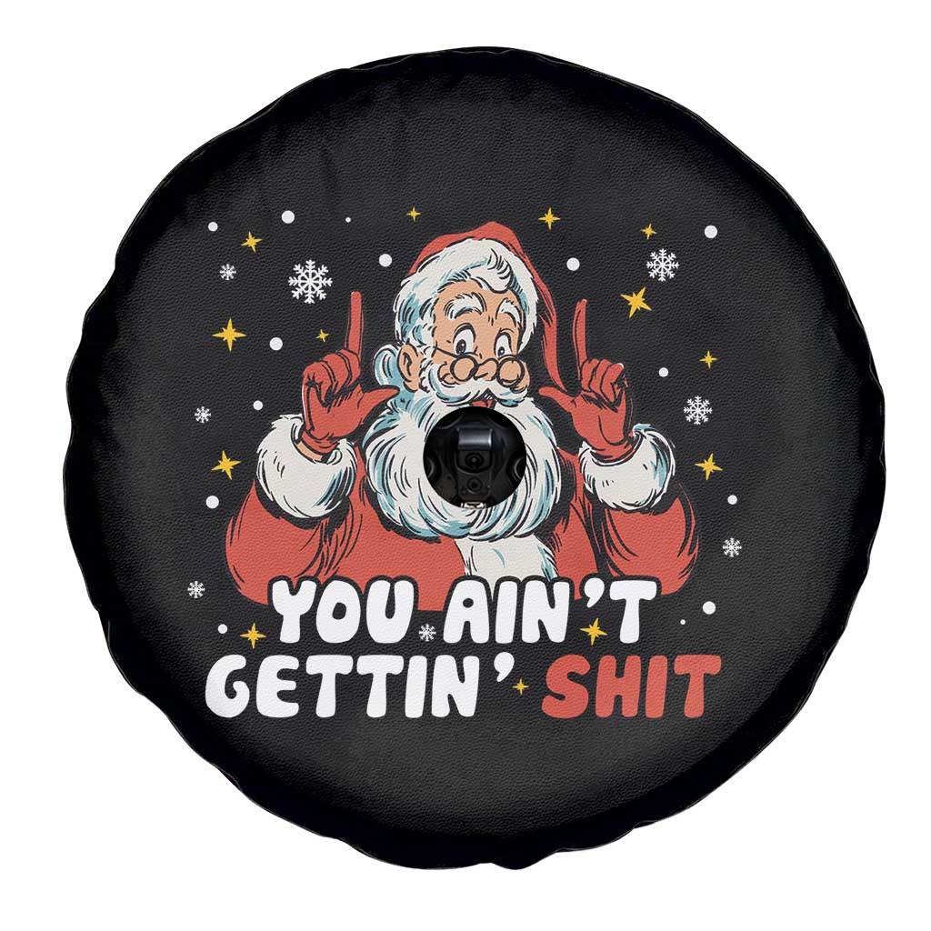 You Aint Getting Shit Christmas Santa Spare Tire Cover Funny Dirty Xmas Adult Humor - Wonder Print Shop