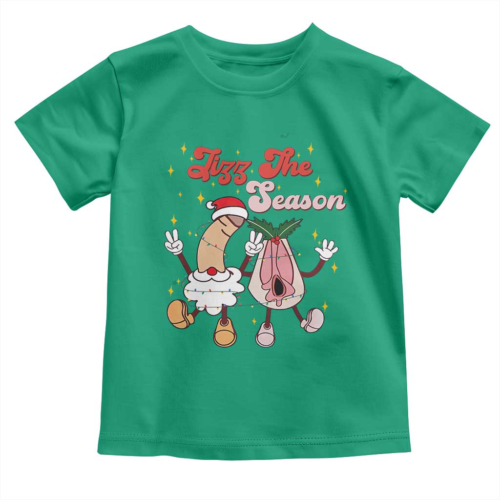 Dirty Christmas Jizz The Season Toddler T Shirt Funny Xmas Inappropriate Adult Humor - Wonder Print Shop