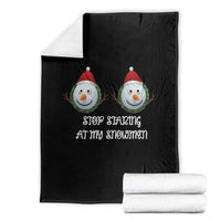 Funny Christmas Adult Humor Throw Blanket Stop Staring At My Snowmen Boobs Xmas Embarrassing - Wonder Print Shop