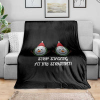 Funny Christmas Adult Humor Throw Blanket Stop Staring At My Snowmen Boobs Xmas Embarrassing - Wonder Print Shop
