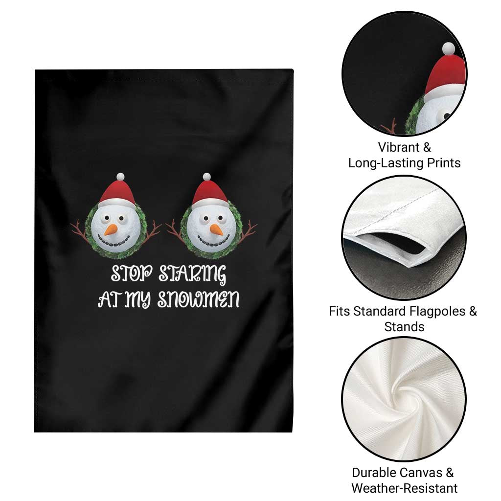 Funny Christmas Adult Humor Garden Flag Stop Staring At My Snowmen Boobs Xmas Embarrassing - Wonder Print Shop
