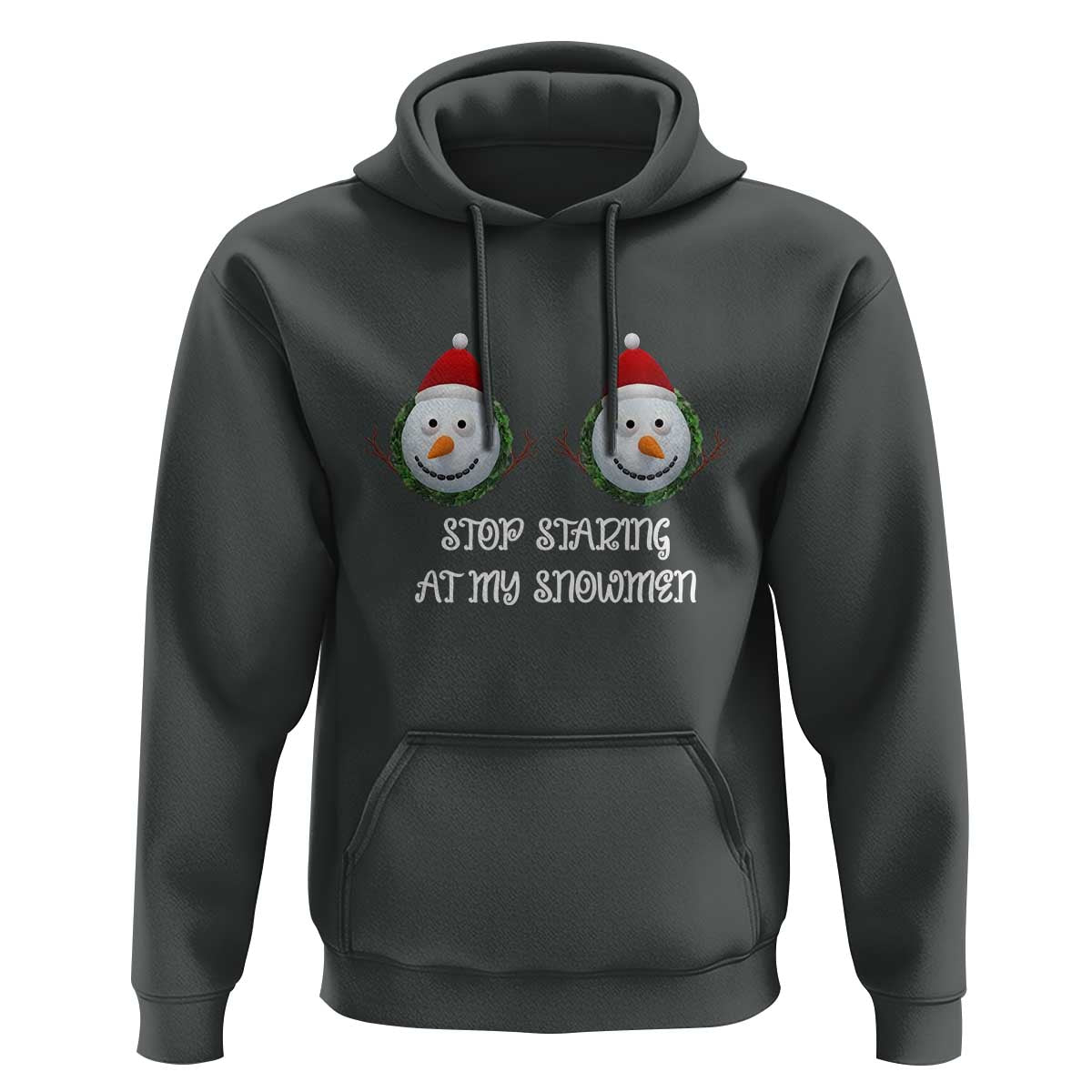Funny Christmas Adult Humor Hoodie Stop Staring At My Snowmen Boobs Xmas Embarrassing - Wonder Print Shop