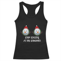 Funny Christmas Adult Humor Racerback Tank Top Stop Staring At My Snowmen Boobs Xmas Embarrassing - Wonder Print Shop