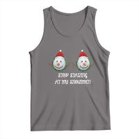 Funny Christmas Adult Humor Tank Top Stop Staring At My Snowmen Boobs Xmas Embarrassing - Wonder Print Shop