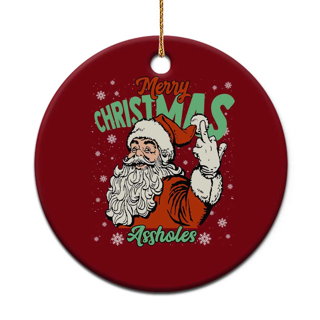 Funny Merry Christmas Assholes Ceramic Ornament Xmas Naughty Santa Adult Jokes - Wonder Print Shop