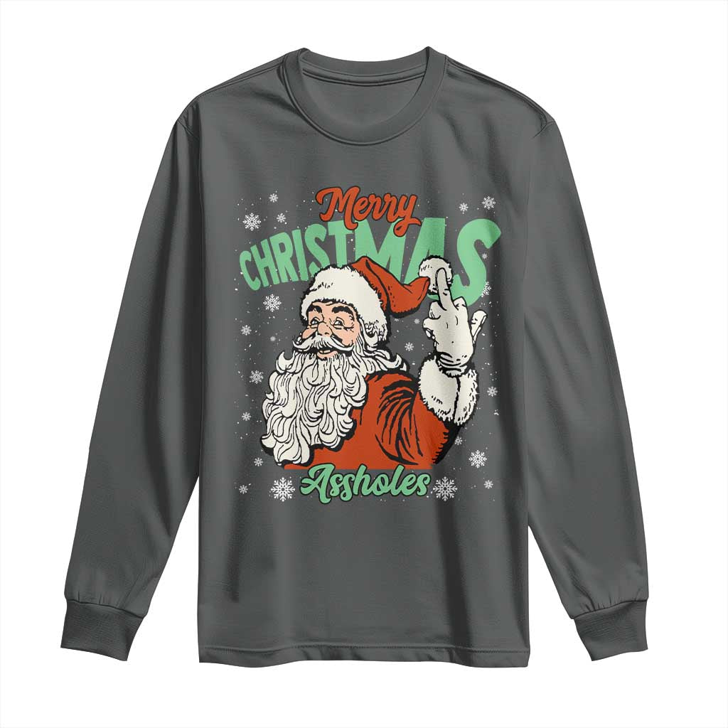 Funny Merry Christmas Assholes Long Sleeve Shirt Xmas Naughty Santa Adult Jokes - Wonder Print Shop