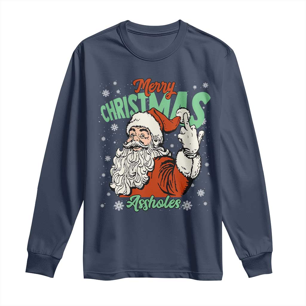 Funny Merry Christmas Assholes Long Sleeve Shirt Xmas Naughty Santa Adult Jokes - Wonder Print Shop