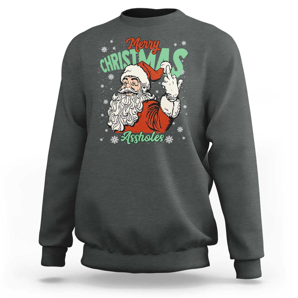 Funny Merry Christmas Assholes Sweatshirt Xmas Naughty Santa Adult Jokes - Wonder Print Shop