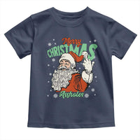 Funny Merry Christmas Assholes Toddler T Shirt Xmas Naughty Santa Adult Jokes - Wonder Print Shop