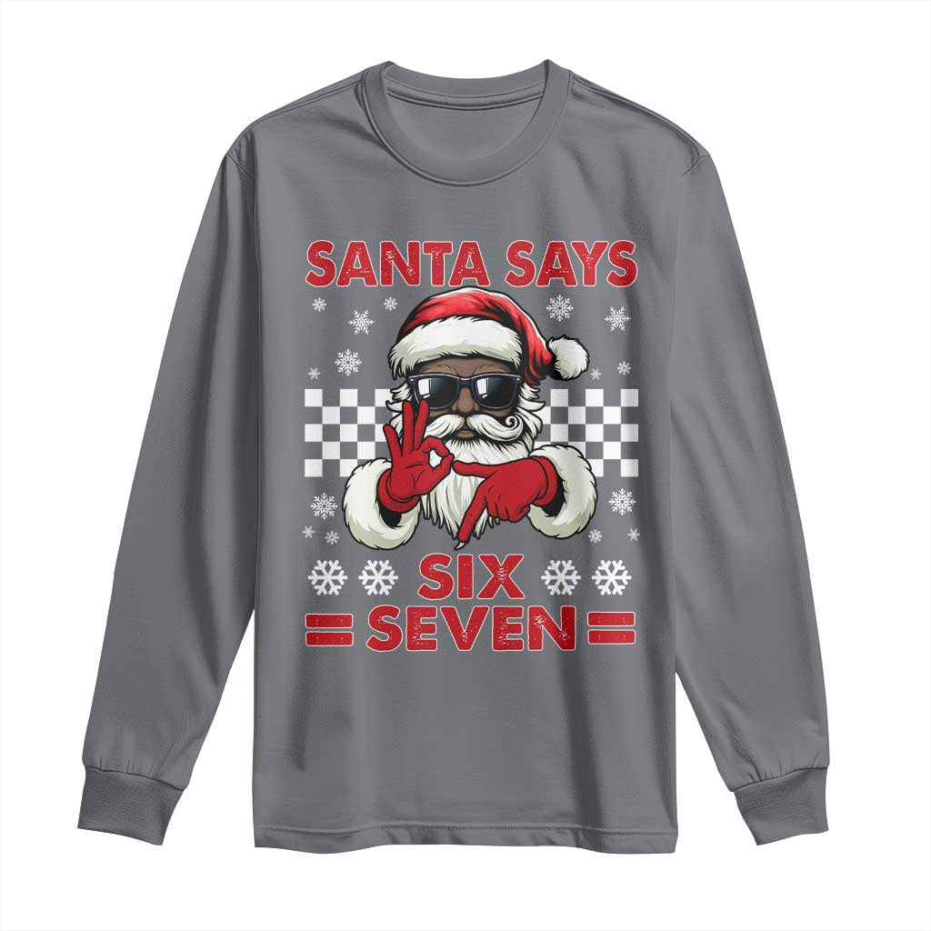 67 African American Santa Christmas Long Sleeve Shirt Funny Santa Says Six Seven Meme Gen Alpha Slang - Wonder Print Shop
