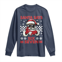 67 African American Santa Christmas Long Sleeve Shirt Funny Santa Says Six Seven Meme Gen Alpha Slang - Wonder Print Shop