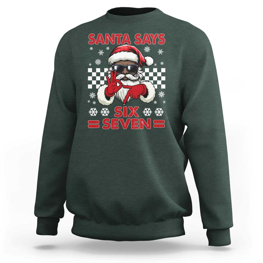 67 African American Santa Christmas Sweatshirt Funny Santa Says Six Seven Meme Gen Alpha Slang - Wonder Print Shop