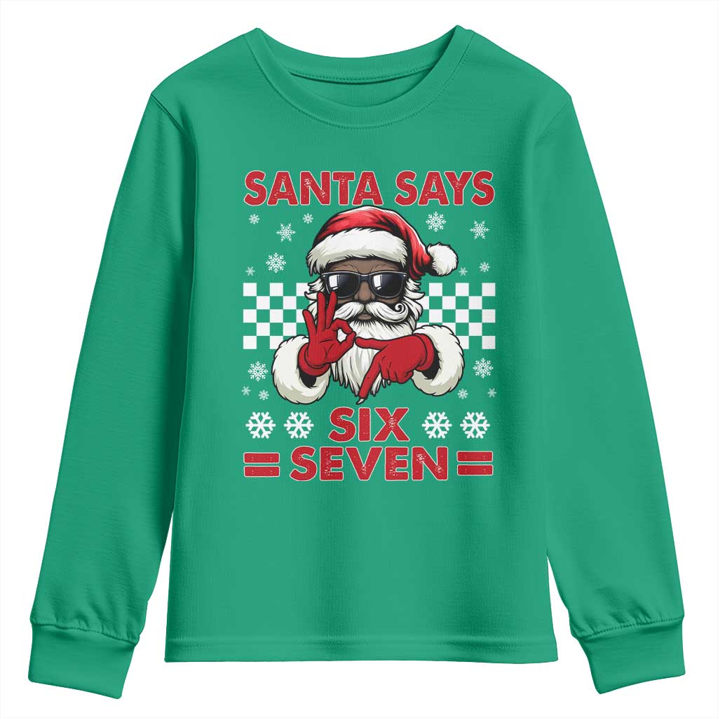 67 African American Santa Christmas Youth Sweatshirt Funny Santa Says Six Seven Meme Gen Alpha Slang - Wonder Print Shop