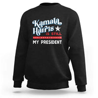 Harris Is Still My President Sweatshirt Vintage Star - Wonder Print Shop