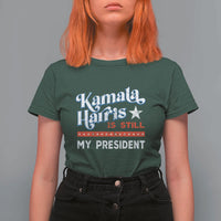 Harris Is Still My President T Shirt For Women Vintage Star - Wonder Print Shop