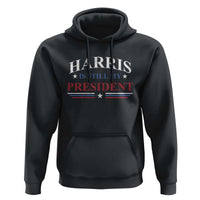 Harris Is Still My President Hoodie Star Striped