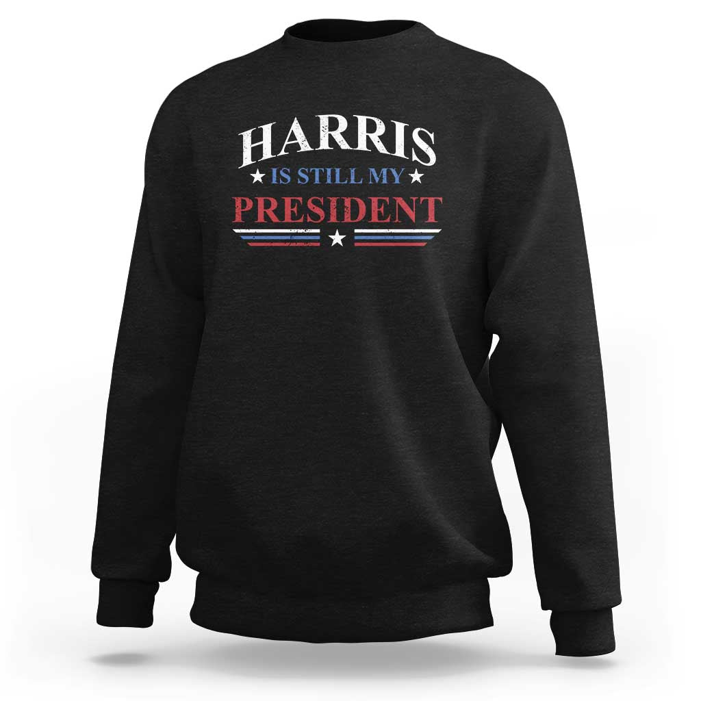 Harris Is Still My President Sweatshirt Star Striped - Wonder Print Shop